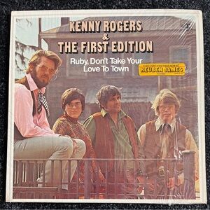 Kenny Rogers & The First Edition– Ruby, Don't Take Your Love To Town (Folk Rock)